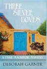 Deborah Garner - Three Silver Doves