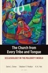 Gene L. Green, Stephen T. Pardue, K. K. Yeo, Khiok-Khng Yeo - The Church from Every Tribe and Tongue