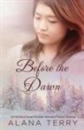 Alana Terry - Before the Dawn