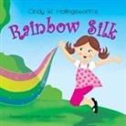 Cindy W Hollingsworth, Cindy W Hollingworth, Lynn Bemer Coble - Rainbow Silk