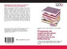 Capote Re, Maylin Capote Reyes, Yarly Díaz acosta, Yarlys Díaz acosta, Ilean Portal Ramos, Ileana Portal Ramos - Programa de superación para tutores de la Licenciatura en Enfermería