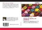 Carlos Alberto Vasquez Rodriguez - Entre lo sacro y lo profano