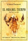 Gabriel Insausti Herrero-Velarde - El oro del tiempo : diarios, 2010-2013