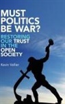 Kevin Vallier, Kevin (Assistant Professor Vallier, Vallier Kevin - Must Politics Be War?