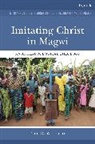 Associate Professor Todd D. Whitmore, Todd Whitmore, Todd D Whitmore, Todd D. Whitmore, Todd D. (University of Notre Dame Whitmore, Jennifer McBride... - Imitating Christ in Magwi