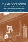 Susan Lorene Brinson, Laura Beth Daws - The Greater Good