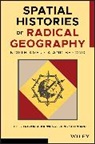 TJ Barnes, Trevor J. Barnes, Trevor J. (University of British Columbia) Barnes, Trevor J. Sheppard Barnes, Eric Sheppard, Trevor J. Barnes... - Spatial Histories of Radical Geography