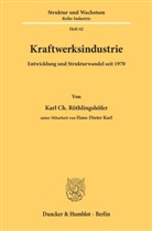 Karl Ch Röthlingshöfer, Karl Ch. Röthlingshöfer - Kraftwerksindustrie.