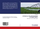 K Indumathy, K. Indumathy - A Study on the Effectiveness of Water User's