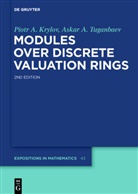 Piotr Krylov, Piotr A Krylov, Piotr A. Krylov, Askar A Tuganbaev, Askar A. Tuganbaev - Modules over Discrete Valuation Rings