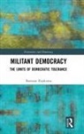 Bastiaan Rijpkema - Militant Democracy