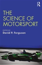 David Ferguson, David P. Ferguson, David Ferguson, David P. Ferguson - Science of Motorsport