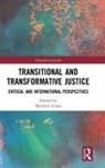 Matthew Evans, Matthew Evans - Transitional and Transformative Justice