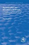 Prem Chand Lal, Rabindranath Tagore, Rabindranath Lal Tagore - Revival: Reconstruction and Education in Rural India (1932)