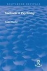 Eugen Bleuler, Eugen Brill Bleuler, Eugen Bleuler, A. A. Brill - Revival: Textbook of Psychiatry (1924)