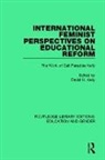 David H. Kelly, David H. (D''''youville College Kelly, David H. Kelly, Kelly David H. - International Feminist Perspectives on Educational Reform