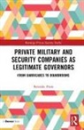 Berenike Prem, Berenike (University of Kiel Prem - Private Military and Security Companies As Legitimate Governors