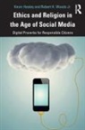 Kevin Healey, Kevin (University of New Hampshire) Woods Healey, Kevin Woods Jr. Healey, Healey Kevin, Robert H Woods, Robert H. Woods... - Ethics and Religion in the Age of Social Media
