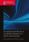 Brett (University of Birmingham Smith, Brett Smith, Andrew C. Sparkes - Routledge Handbook of Qualitative Research in Sport and Exercise