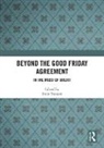 Etain (Trinity College Dublin Tannam, Etain Tannam, Tannam Etain - Beyond the Good Friday Agreement