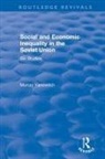 Martin Robertson, Yanowitch, Murray Yanowitch, Murray Robertson Yanowitch - Social and Economic Inequality in the Soviet Union