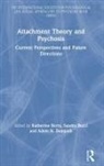 Katherine Berry, Katherine (University of Manchester Berry, Katherine (University of Manchester Uk) Berry, Katherine Bucci Berry, Sandra Bucci, Adam N. Danquah... - Attachment Theory and Psychosis