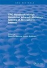 Goldman, Aaron Goldman, Aaron Murcray Goldman, Goldman Aaron, David G Murcray, David G. Murcray... - Handbook of High Resolution Infrared Laboratory Spectra of