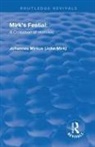 MIRK, John Mirk, Johannes(John) Mirkus(Mirk), Theodor Erbe - Revival: Mirk''s Festival: A Collection of Homilies (1905)