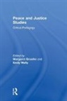 Edited by Margaret Groarke, Margaret Welty Groarke, Emily Welty, Margaret Groarke, Groarke Margaret, Emily Welty... - Peace and Justice Studies