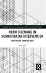 Abe, Yuki Abe, Yuki (Kumamoto University Abe - Norm Dilemmas in Humanitarian Intervention