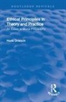Hans Driesch, W. H. Johnston B.A., Hans Driesch - Revival: Ethical Principles in Theory and Practice (1930)