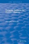 Patrick Chin, Chin Patrick, Brian Roffel, Brian Chin Roffel, Roffel Brian - Computer Control in the Process Industries
