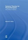 Michael D. Reiter, Michael D. (Nova Southeastern University Reiter, Reiter Michael D. - Systems Theories for Psychotherapists