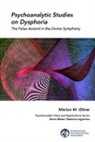 Marion Oliner, Marion M. Oliner, Marion Michel Oliner - Psychoanalytic Studies on Dysphoria