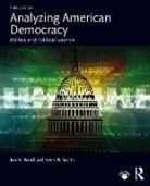 Jon R. Bond, Jon R. Smith Bond, Kevin B. Smith, Kevin B. (University of Nebraska-Lincoln Smith - Analyzing American Democracy