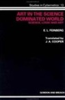 E. L. Feinberg, E.l. Feinberg - Art in the Science Dominated World