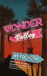 Ivy Pochoda, Ivy (Writer) Pochoda - Wonder Valley