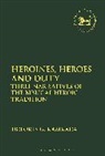 Dolores G Kamrada, Dolores G. Kamrada, Dolores G. (Pazmany Peter Catholic Univer Kamrada, Dolores G. (Pazmany Peter Catholic University Kamrada, Kamrada Dolores G., Claudia V. Camp... - Heroines, Heroes and Deity