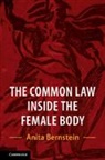 Anita Bernstein, Anita (Brooklyn Law School) Bernstein, Bernstein Anita - Common Law Inside the Female Body