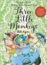 Quentin Blake, Emma Chichester Clark, Emma Chichester Clark - Three Little Monkeys Ride Again