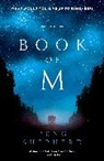 Peng Shepherd - The Book of M