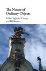 Javier Cumpa, Javier (Universidad Complutense Cumpa, EDITED BY JAVIER CUM, Bill Brewer, Bill (King's College London) Brewer, Brewer Bill... - Nature of Ordinary Objects