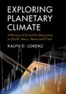 Ralph D. Lorenz, Ralph D. (The Johns Hopkins University) Lorenz, Lorenz Ralph, Lorenz Ralph D. - Exploring Planetary Climate