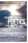 Matthew Griffiths, Matthew (Independent Scholar Griffiths, Greg Garrard, Richard Kerridge - The New Poetics of Climate Change