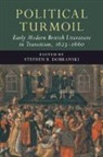 Stephen B. Dobranski, Stephen B. (Georgia State University) Dobranski, EDITED BY STEPHEN B., Stephen B Dobranski, Stephen B. Dobranski, Stephen B. (Georgia State University) Dobranski... - Political Turmoil: Early Modern British Literature in Transition,