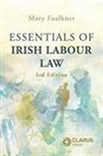 Mary Faulkner - Essentials of Irish Labour Law