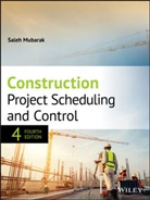 S Mubarak, Saleh A Mubarak, Saleh A. Mubarak, Mubarak Saleh A. - Construction Project Scheduling and Control