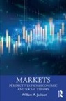 William a (University of York Jackson, William A. Jackson, William A. (University of York Jackson - Markets