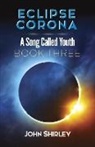 John Shirley - Eclipse Corona