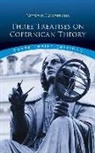 Nicolaus Copernicus - Three Treatises on Copernican Theory